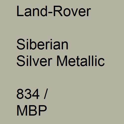 Land-Rover, Siberian Silver Metallic, 834 / MBP.